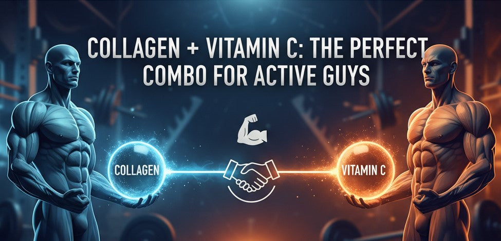 Collagen + Vitamin C: The perfect combo for active guys