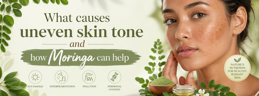 What causes uneven skin tone and how Moringa can help