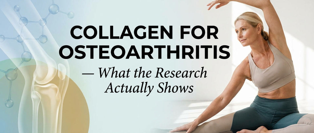 Collagen for Osteoarthritis — What the Research Actually Shows