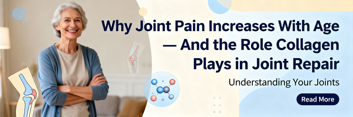 Why joint pain increases with age — And the role collagen plays in joint repair